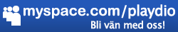 Playdio @ Myspace